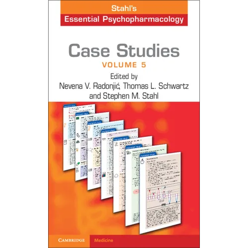 Case Studies: Stahl's Essential Psychopharmacology