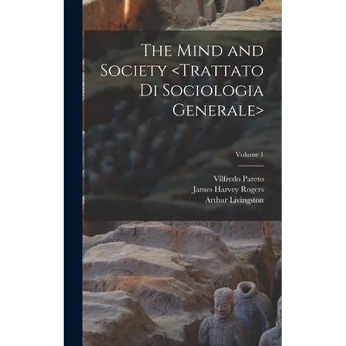 The Mind and Society ; Volume 1