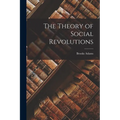The Theory of Social Revolutions