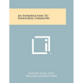 An Introduction to Industrial Chemistry