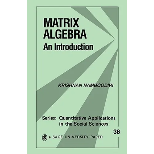 Matrix Algebra: An Introduction