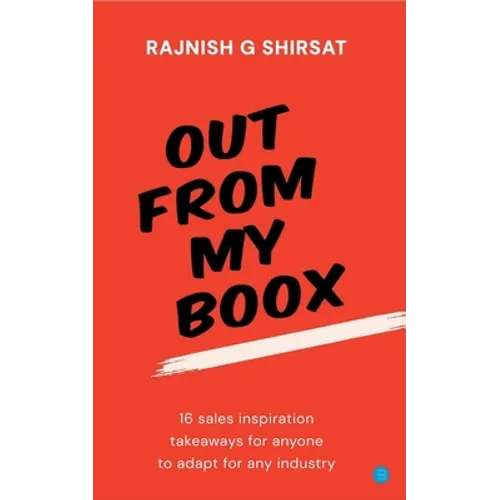 Out From My BooX: 16 sales inspiration takeaways for anyone to adapt