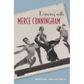 Dancing with Merce Cunningham