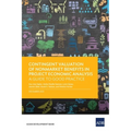 Contingent Valuation of Nonmarket Benefits in Project Economic Analysis: A Guide to Good Practice