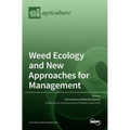 Weed Ecology and New Approaches for Management