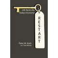 Restart: Life-Tactics for Today's Economy