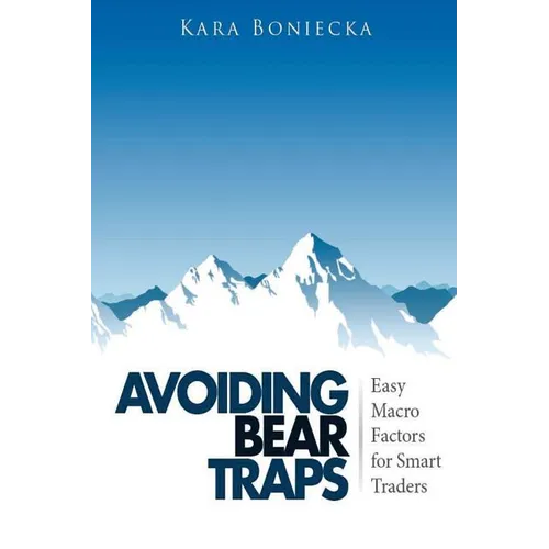 Avoiding Bear Traps: Easy Macro Factors for Smart Traders