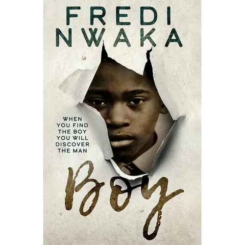 Boy: When you find the boy, you discover the man