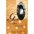 Gentle Tiger: The Gallant Life of Roberdeau Wheat