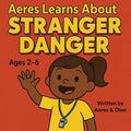 Aeres learns about Stranger Danger