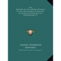 The History of the Supreme Council of the 33rd Degree of Ancient Accepted Scottish Rite of Freemasonry V1