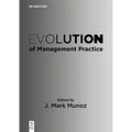 Evolution of Management Practice