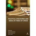 Political Discourse and Media in Times of Crisis
