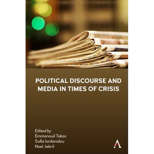 Political Discourse and Media in Times of Crisis