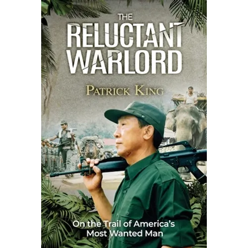 The Reluctant Warlord: On the Trail of America's Most Wanted Man
