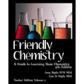 Friendly Chemistry Teacher Edition Volume 2: A Guide to Learning Basic Chemistry
