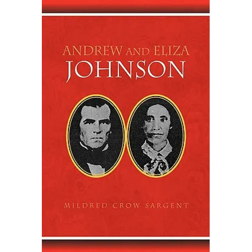 Andrew and Eliza Johnson