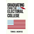 Graduating from the Electoral College