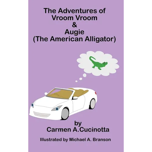 The Adventures of Vroom Vroom & Augie