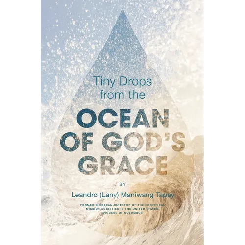 Tiny Drops from the Ocean of God's Grace