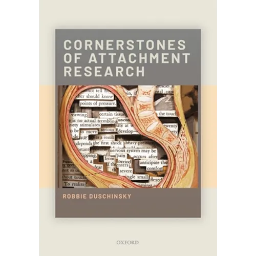 Cornerstones of Attachment Research