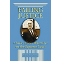 Failing Justice: Charles Evans Whittaker on the Supreme Court
