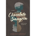 Chocolate and Sangria: A Story About Loving Neighbours