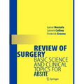 Review of Surgery: Basic Science and Clinical Topics for ABSITE