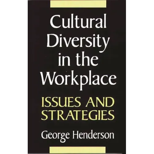 Cultural Diversity in the Workplace: Issues and Strategies