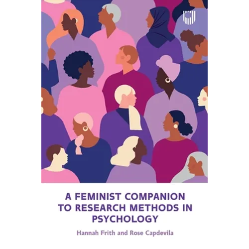 A Feminist Companion to Research Methods in Psychology: Changing the System not the Person