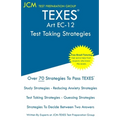 TEXES Art EC-12 - Test Taking Strategies