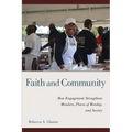 Faith and Community: How Engagement Strengthens Members, Places of Worship, and Society