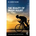 The Reality of Brain Injury: Am I Still Me?