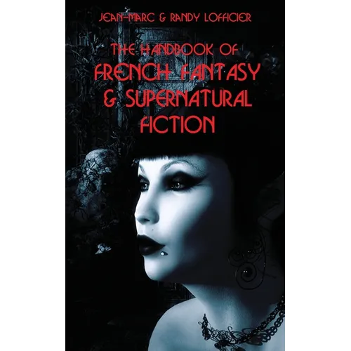 The Handbook of French Fantasy & Supernatural Fiction
