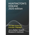 Huntington's Disease: The Best Science in Everyday Language