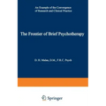 The Frontier of Brief Psychotherapy: An Example of the Convergence of Research and Clinical Practice