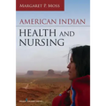 American Indian Health and Nursing