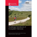 Routledge Handbook of Ecosystem Services