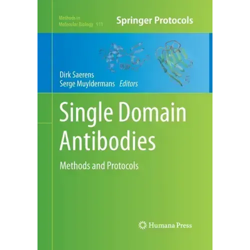 Single Domain Antibodies: Methods and Protocols