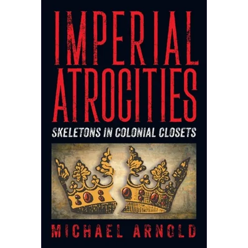 Imperial Atrocities