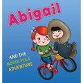 Abigail and the North Pole Adventure
