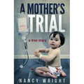 A Mother's Trial