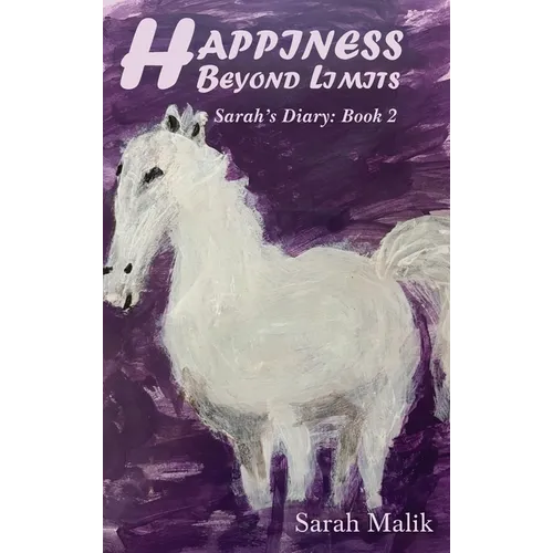 Happiness Beyond Limits: Sarah's Diary: Book 2