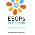 ESOPs in Canada: How to Implement an Employee Share Ownership Plan to Grow and Exit your Business with your Legacy Intact