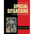 Fortunes in Special Situations in the Stock Market