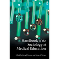 Handbook of the Sociology of Medical Education