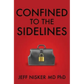 Confined to the Sidelines: New and Selected Verses