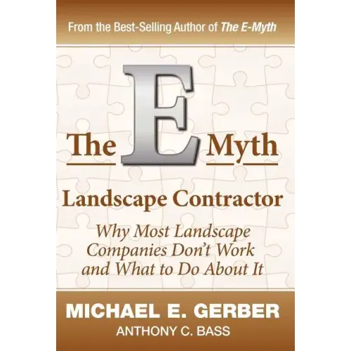 The E-Myth Landscape Contractor