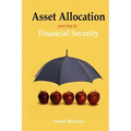 Asset Allocation: The Key to Financial Success