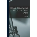 Home Treatment With the Cell-salts